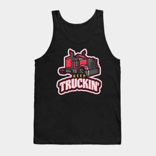 Keep Truckin' Tank Top